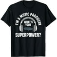 thumbnail image 1 of Music Producer Superpower Composer Record Musician Song T-Shirt, 1 of 4