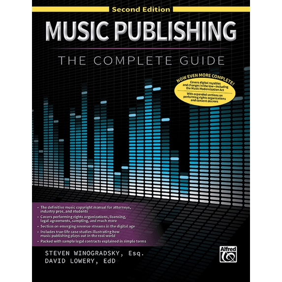 Music Publishing -- The Complete Guide: Second Edition, (Paperback)