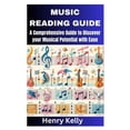 thumbnail image 1 of Music Reading Guide: A Comprehensive Guide to Discover your Musical Potential with Ease (Paperback), 1 of 1