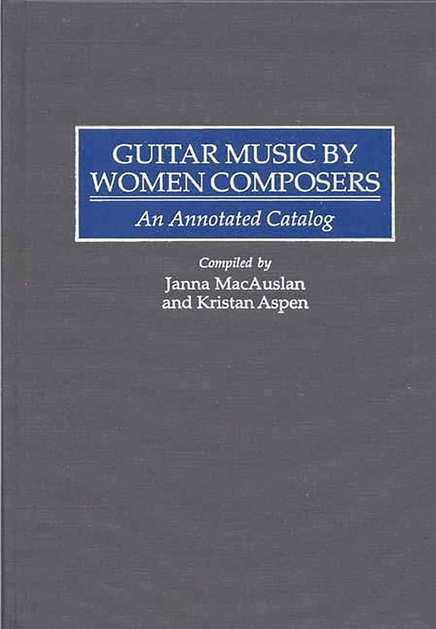 Music Reference Collection Guitar Music by Women Composers: An ...