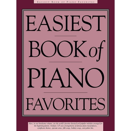 Music Sales Easiest Book of Piano Favorites (The Library of Series) Music Sales America Series Softcover
