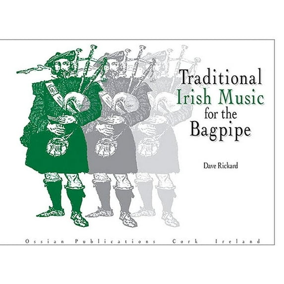 Traditional Irish Music for the Bagpipe, (Paperback)