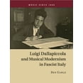 thumbnail image 1 of Music Since 1900 Luigi Dallapiccola and Musical Modernism in Fascist Italy, (Paperback), 1 of 1
