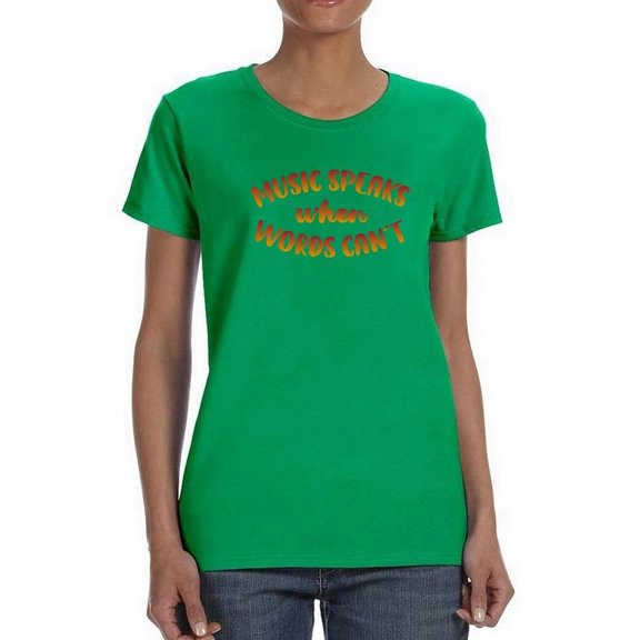 Music Speaks When Words Cant Shaped T-Shirt Women -Smartprints Designs, Female Small