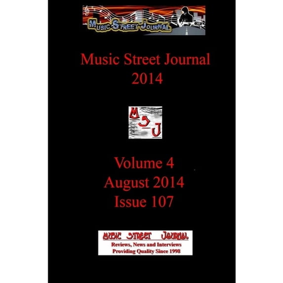 Music Street Journal 2014: Volume 4 - August 2014 - Issue 107, (Paperback)