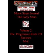 Music Street Journal The Early Years Volume 2 - The Progressive Rock CD ReviewsM-Z Hard Cover, Hardcover