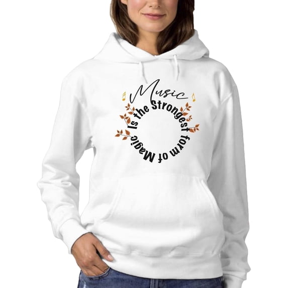 Music Strongest Magic Quote Hoodie Women -Smartprints Designs, Female XX-Large