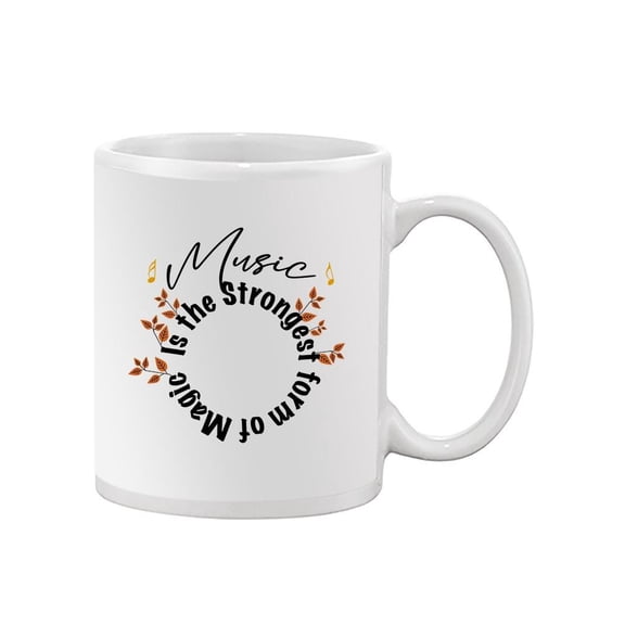 Music Strongest Magic Quote Mug - Smartprints Designs,
