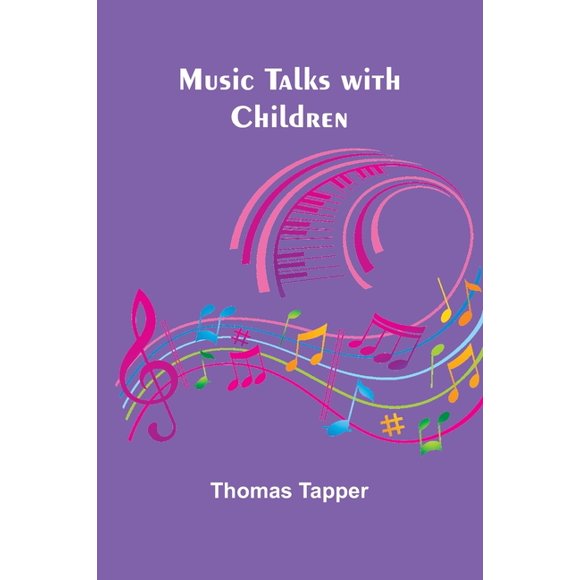 Music Talks with Children, (Paperback)