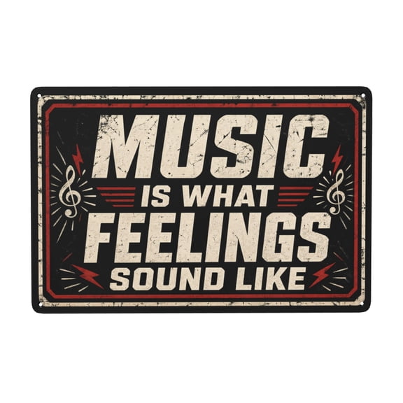 Music Theme Metal Wall Decor Sign 8x12 Inch - "Music is What Feelings Sound Like" Inspirational Plaque for Indoor Outdoor Use - Easy Hanging with Pre-Drilled Holes - Vintage Rustic Style Decor