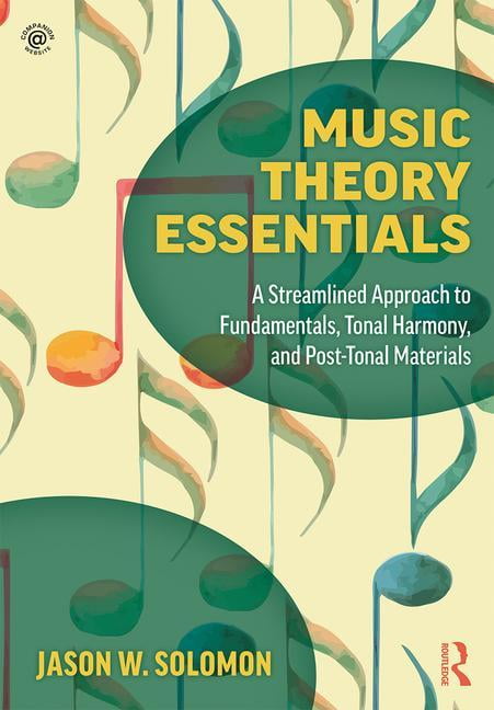 Music Theory Essentials: A Streamlined Approach to