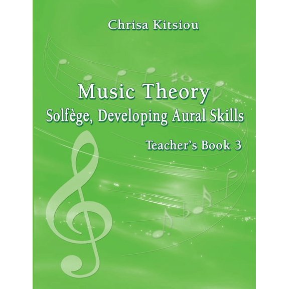 Music Theory - Solfege, Developing Aural Skills Teacher's Book 3, (Paperback)