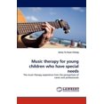 thumbnail image 1 of Music Therapy for Young Children Who Have Special Needs (Paperback), 1 of 1