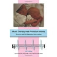 thumbnail image 1 of Pre-Owned Music Therapy with Premature Infants: Research and Developmental Interventions (Paperback) 188491425X 9781884914256, 1 of 1