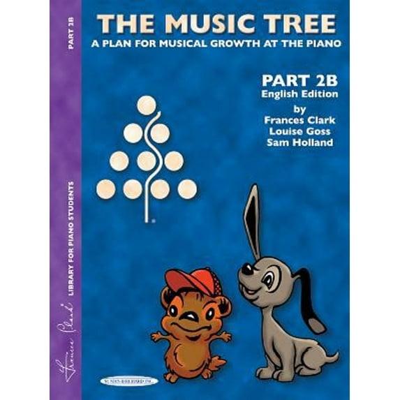 Pre-Owned The Music Tree English Edition Student's Book: Part 2b -- A Plan for Musical Growth at the Piano (Paperback) 0757925022 9780757925023