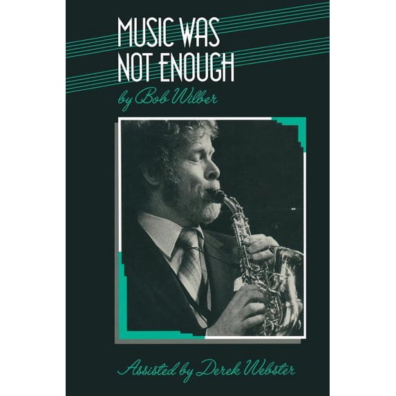 Music Was Not Enough, (Paperback)