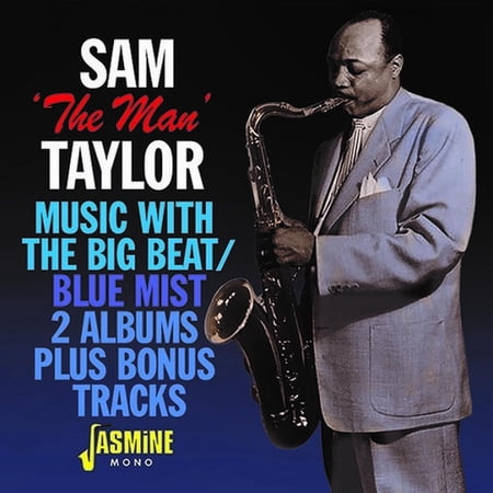 Sam the Man Taylor - Music With The Big Beat / Blue Mist - Music & Performance - CD
