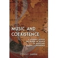 thumbnail image 1 of Music and Coexistence: A Journey across the World in Search of Musicians Making a Difference, (Hardcover), 1 of 1
