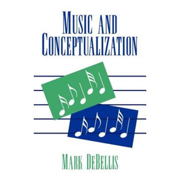 Pre-Owned Music and Conceptualization (Hardcover) 9780521403313
