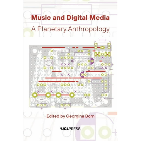 Music and Digital Media : A Planetary Anthropology (Paperback)