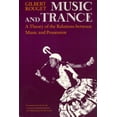 thumbnail image 1 of Music and Trance : A Theory of the Relations Between Music and Possession (Paperback), 1 of 1