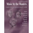thumbnail image 1 of Pre-Owned Music by the Masters: Bach, Beethoven, Chopin, Grieg, Handel, Haydn, Schubert and More (Paperback) 0769239536 9780769239538, 1 of 1