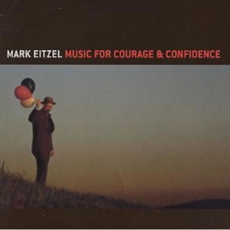 Music for Courage & Confidence