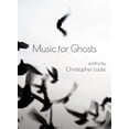 thumbnail image 1 of Music for Ghosts, (Paperback), 1 of 1