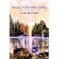 thumbnail image 1 of Music for Hard Times: New & Selected Stories (Paperback) by Clint McCown, 1 of 1