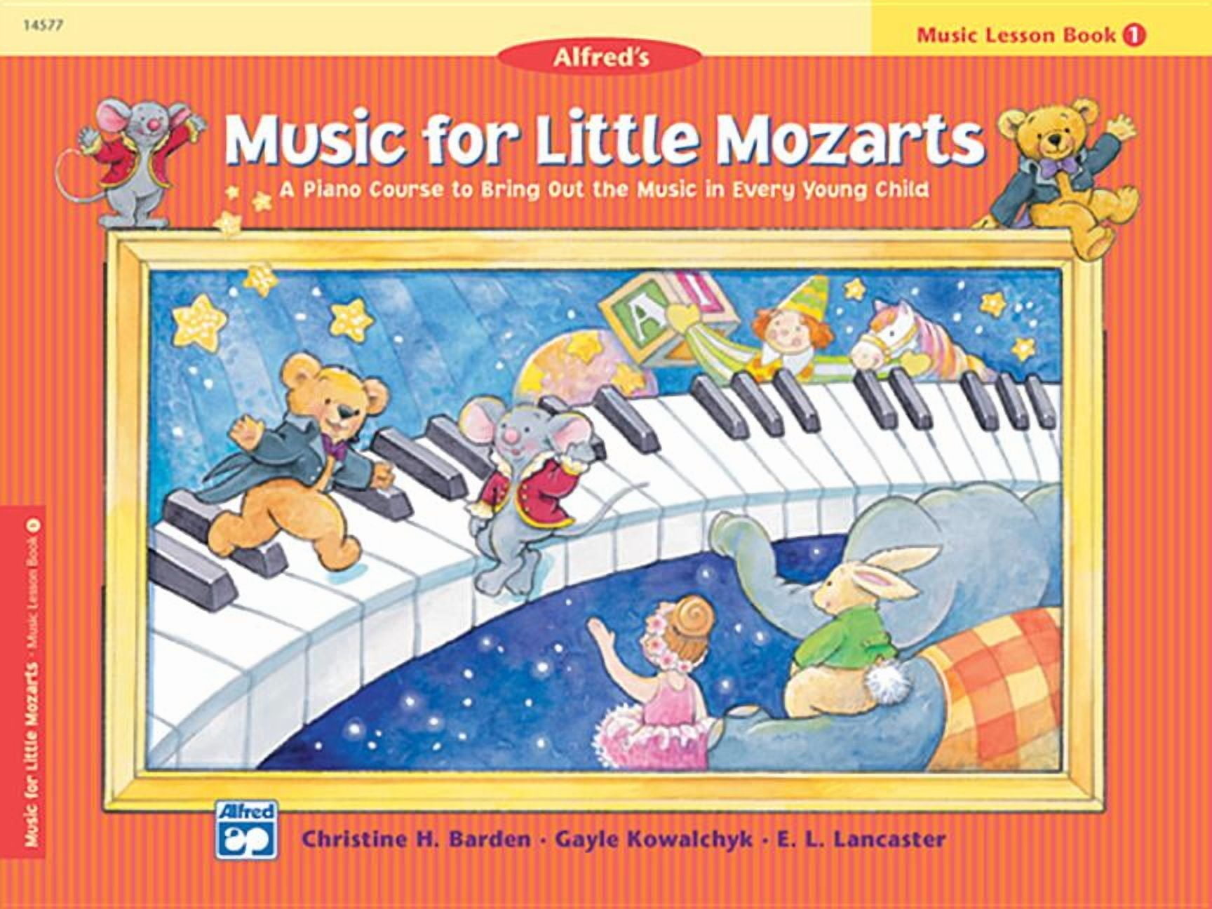 CHRISTINE H BARDEN; GAYLE KOWALCHYK; E L LANCASTER Music for Little Mozarts Music Lesson Book, Bk 1: A Piano Course to Bring Out the Music in Every Young Child