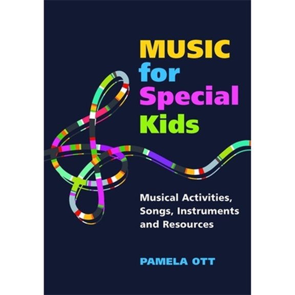 Pre-Owned Music for Special Kids: Musical Activities, Songs, Instruments and Resources (Paperback) 184905858X 9781849058582