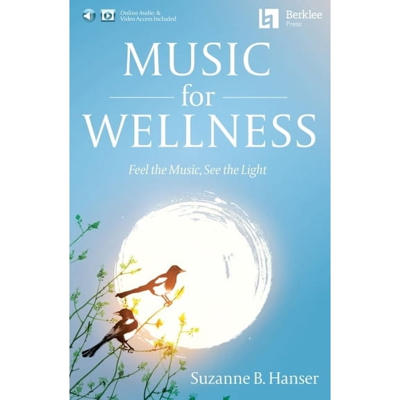 Music for Wellness Book/Online Media, (Paperback)