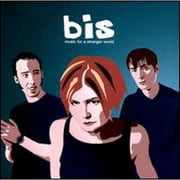 Music for a Stranger World CD by Bis