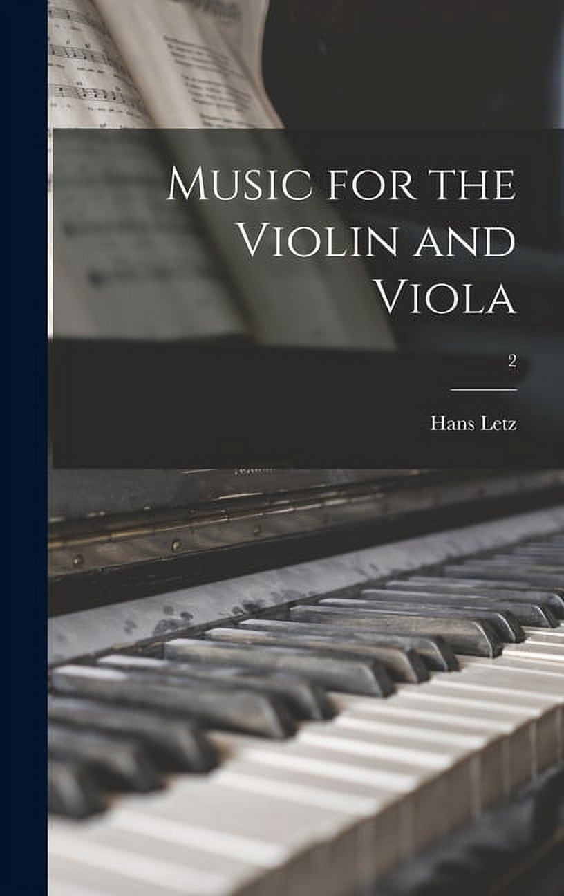 Music for the Violin and Viola; 2, (Hardcover)