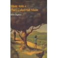 thumbnail image 1 of Pre-Owned Music from a Place Called Half Moon (Hardcover) 0395707374 9780395707371, 1 of 1