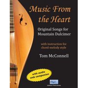 TOM MCCONNELL Music from the Heart: Original Songs for Mountain Dulcimer