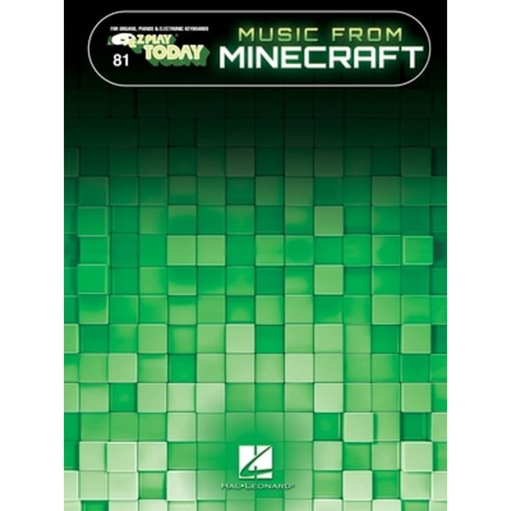Music from the Video Game Series Minecraft: E-Z Play Today #81 Songbook with Large Easy-To-Read (Paperback) by Daniel Rosenfeld