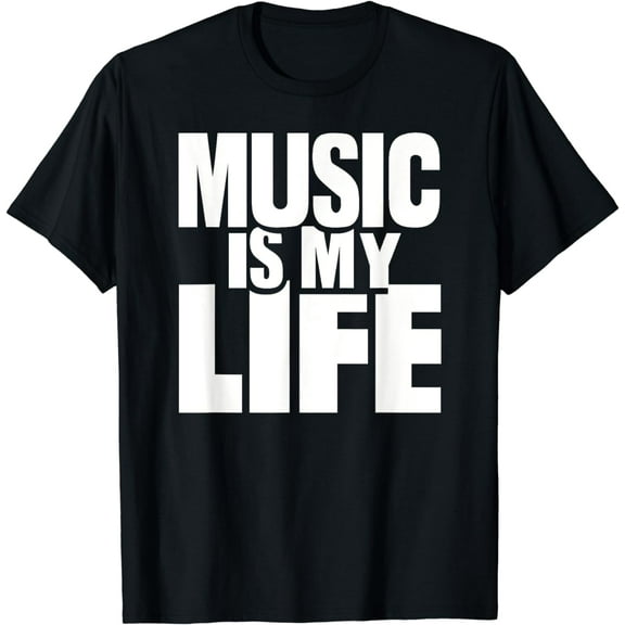 Music gifts Music is my life T-Shirt