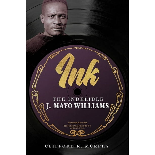 Music in American Life Ink: The Indelible J. Mayo Williams, (Paperback)