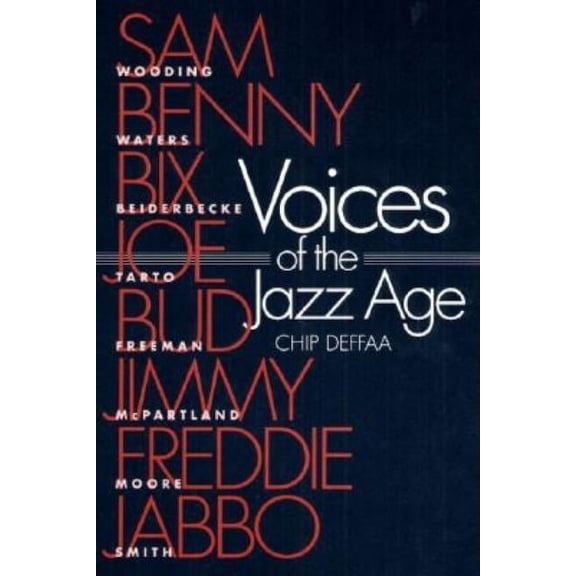 Pre-Owned Music in American Life: Voices of the Jazz Age : Profiles of Eight Vintage Jazzmen (Paperback)