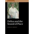 thumbnail image 1 of Music in Context Delius and the Sound of Place, (Hardcover), 1 of 1