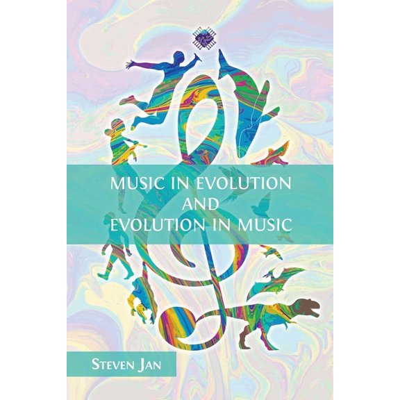 Music in Evolution and Evolution in Music, (Paperback)