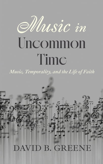 Music in Uncommon Time, (Hardcover)