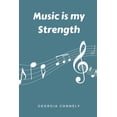 thumbnail image 1 of Music is my Strength, (Paperback), 1 of 1