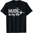 thumbnail image 1 of Music is my life T-Shirt T-Shirt, 1 of 4