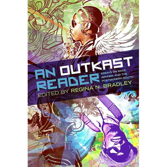 Music of the American South An Outkast Reader: Essays on Race, Gender, and the Postmodern South, Book 4, (Hardcover)