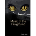 thumbnail image 1 of Music of the Fairground, (Paperback), 1 of 1