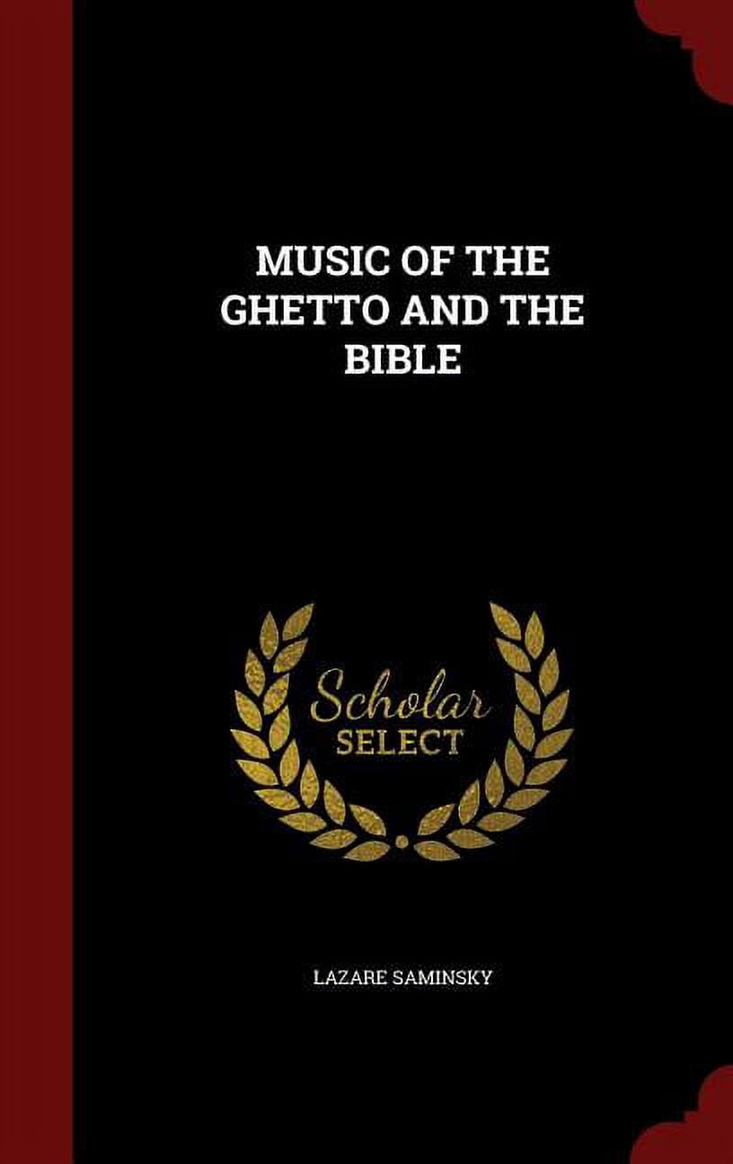 Music of the Ghetto and the Bible (Hardcover) - Walmart.com
