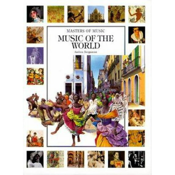 Pre-Owned Music of the World (Hardcover) 0764151355 9780764151354