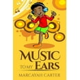thumbnail image 1 of Music to My Ears (Paperback), 1 of 1